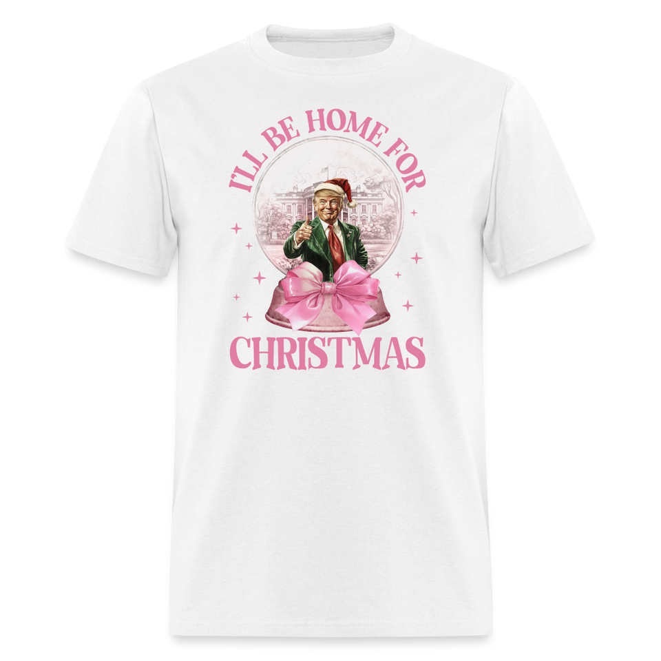 Funny Daddy's Home Trump Pink 2024 I'll be home for Christmas T-Shirt size S-6XL - white