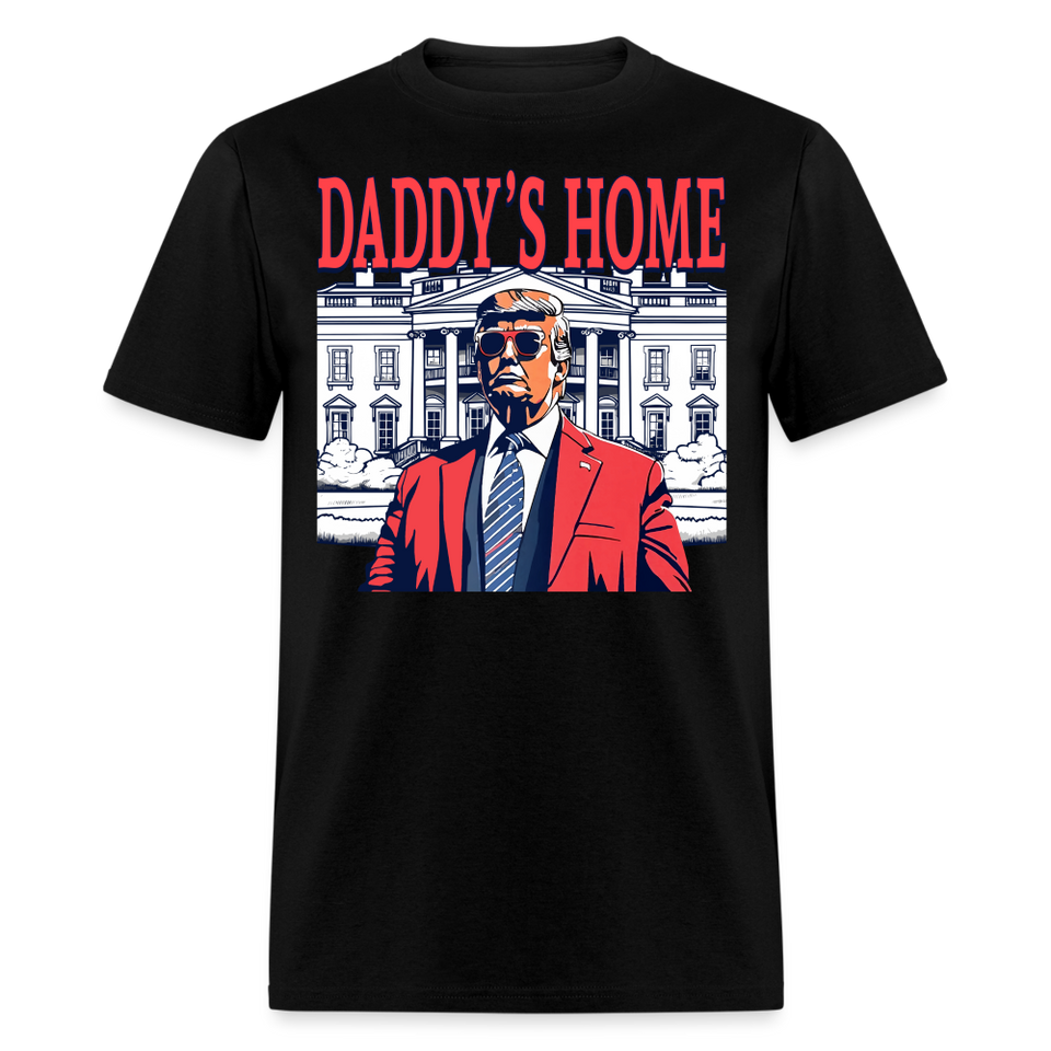 Daddys Home White House Trump 2024 T-Shirt size S-6XL - black