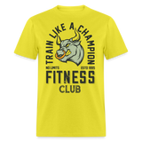 Train like a champion shirt Motivational Gym Fitness T-Shirt size S-6XL - yellow