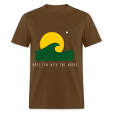 Have fun with the waves shirt Surfboard Surfing Summer T-Shirt Size S-6XL - brown