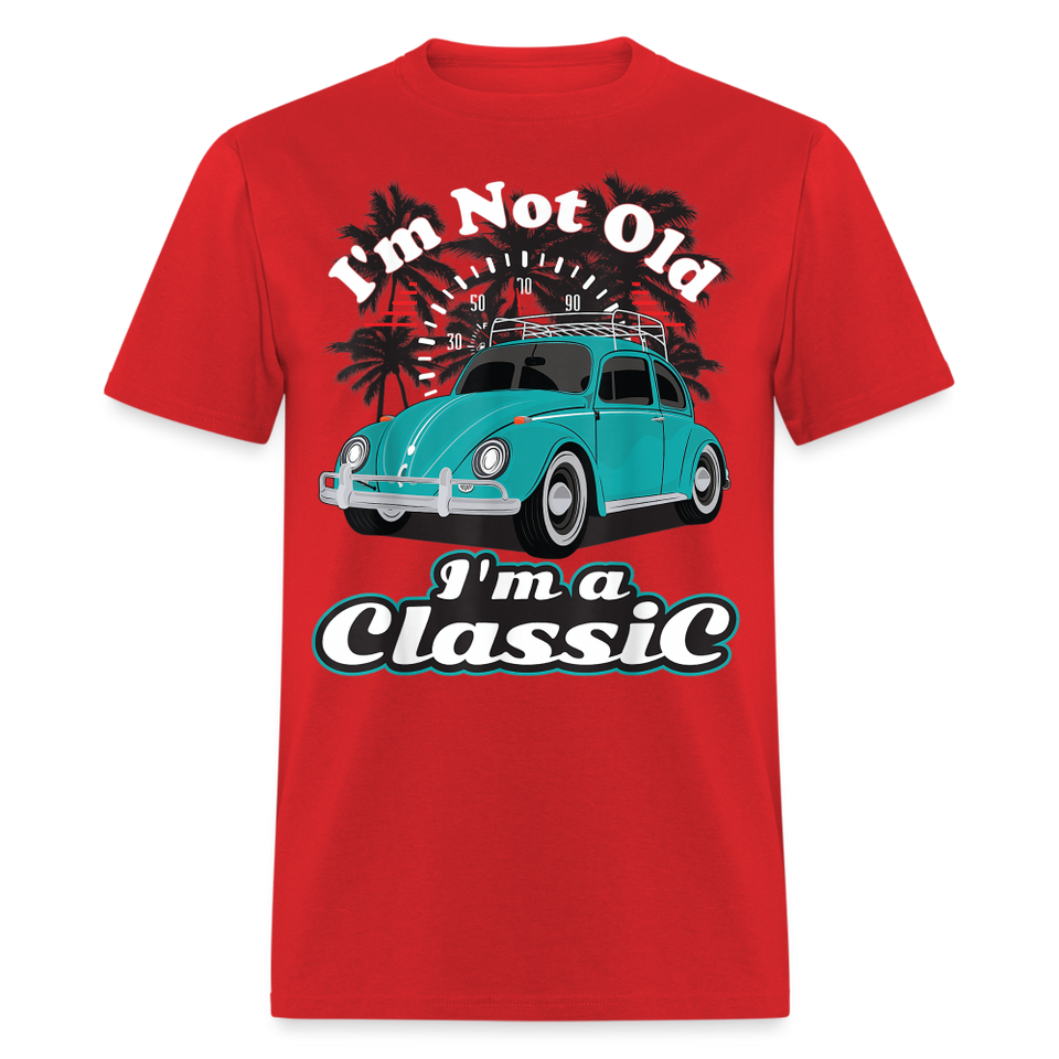 I'm Not Old I'm A Classic T Shirt Tee Classic Car Lover Vintage Car Gift T-shirt - red