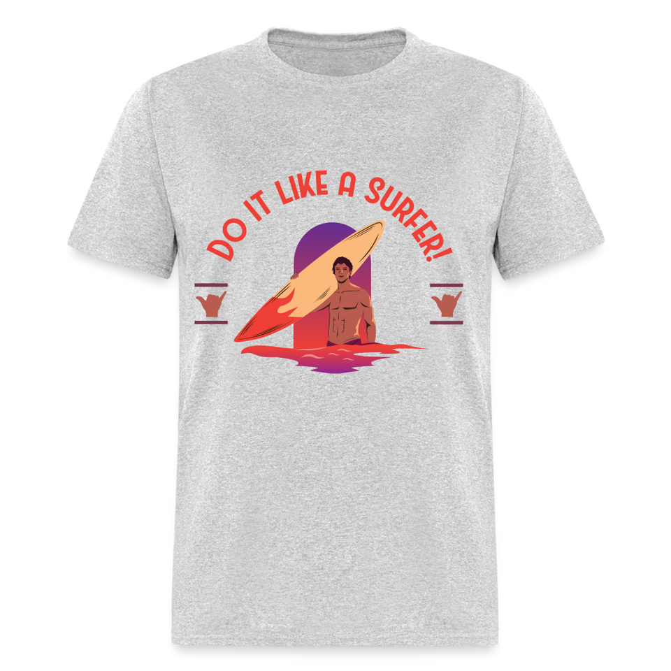 Do It Like a Surfer shirt Surfboard Surfing Sunset T-Shirt Size S-6XL - heather gray