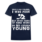 When I was Young Funny meme Gildan Ultra Cotton T-Shirt - navy