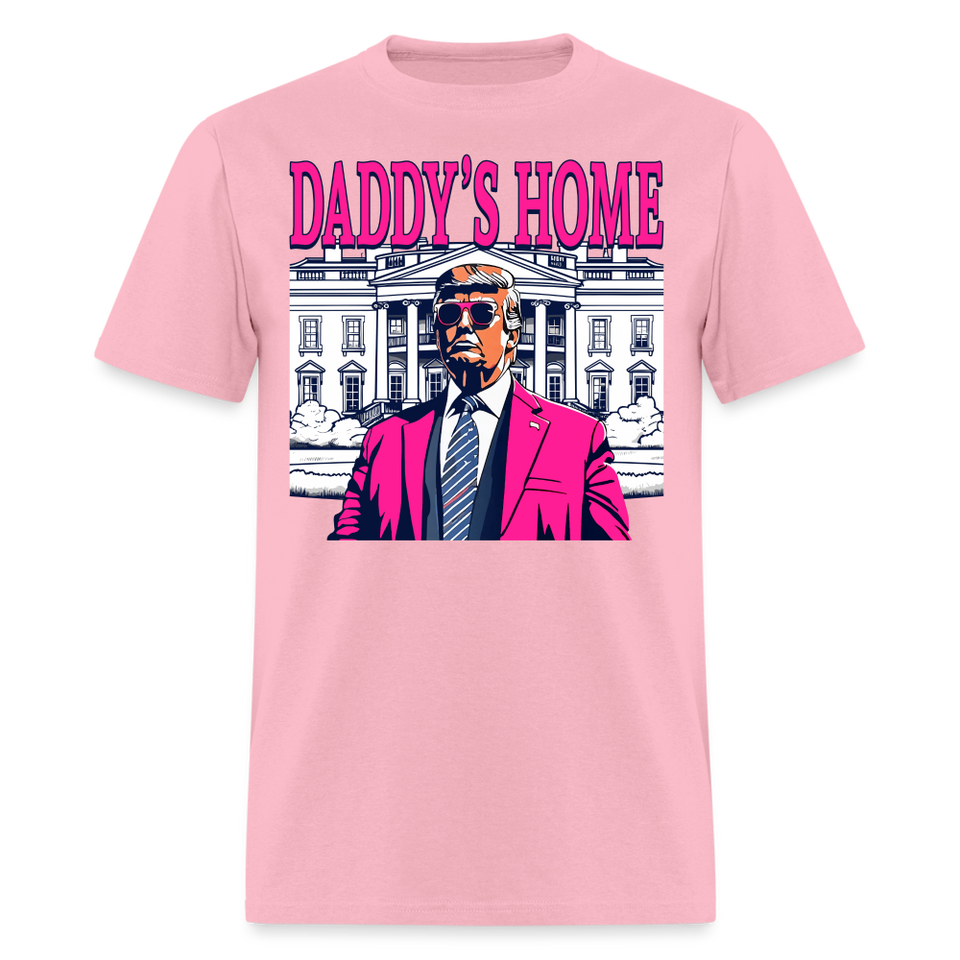 Funny Daddy's Home Trump Pink 2024 Take America Back 2024 T-Shirt - pink