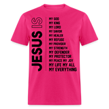 Jesus is my everything shirt Catholic Religious gift T-Shirt size S-6XL - fuchsia