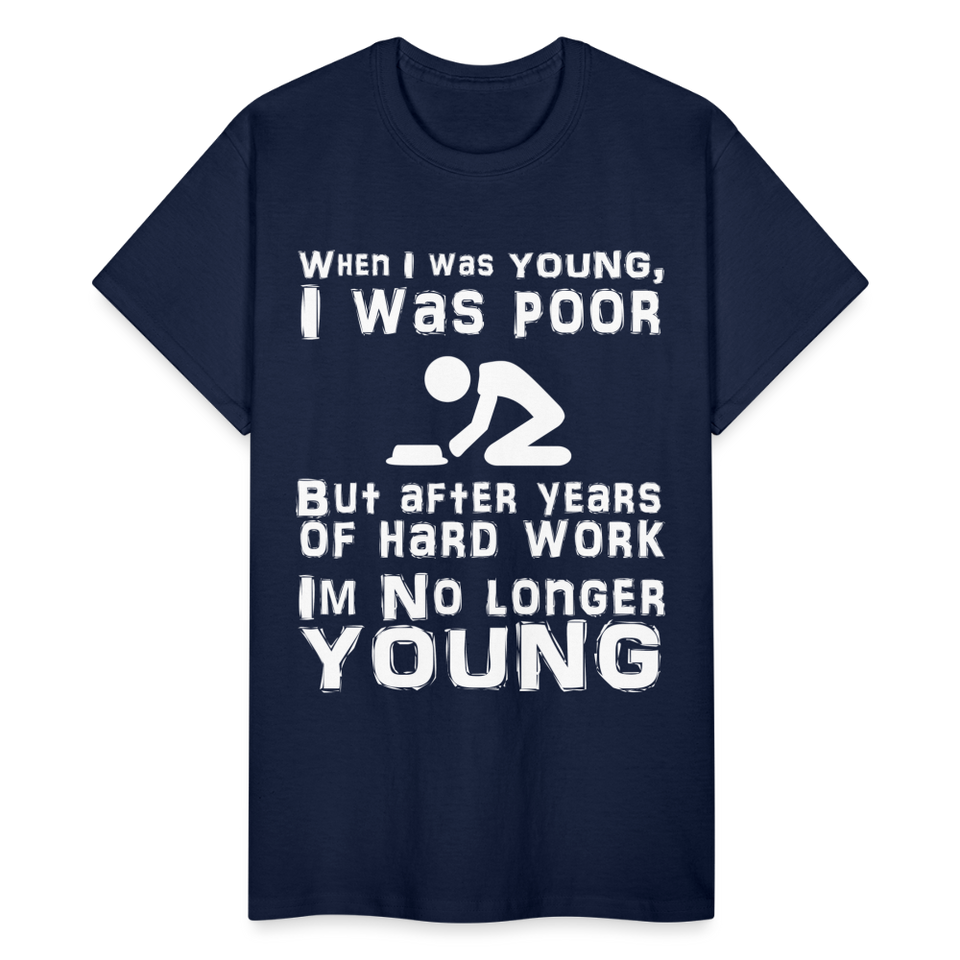 When I was Young Funny meme Gildan Ultra Cotton T-Shirt - navy