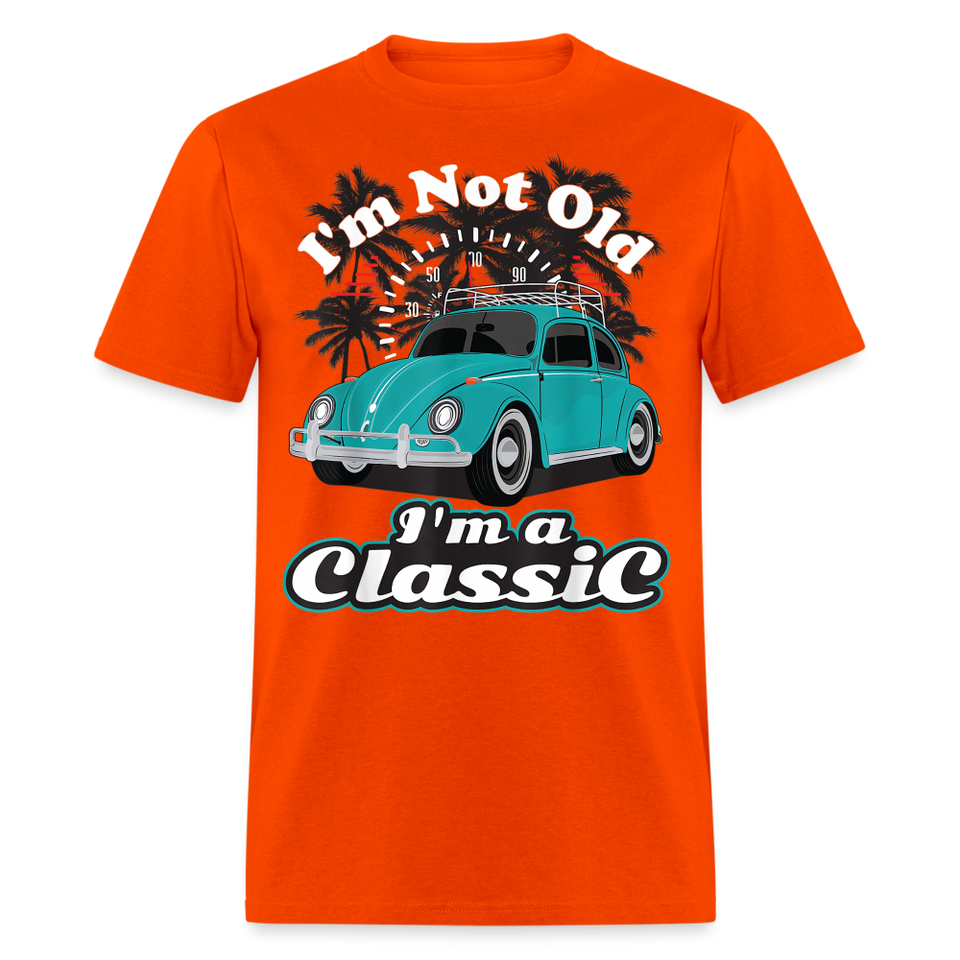 I'm Not Old I'm A Classic T Shirt Tee Classic Car Lover Vintage Car Gift T-shirt - orange