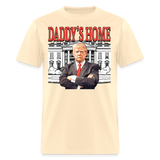 Funny Daddy's Home Trump Pink 2024 Take America Back 2024 T-Shirt - natural