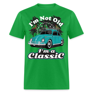 I'm Not Old I'm A Classic T Shirt Tee Classic Car Lover Vintage Car Gift T-shirt - bright green