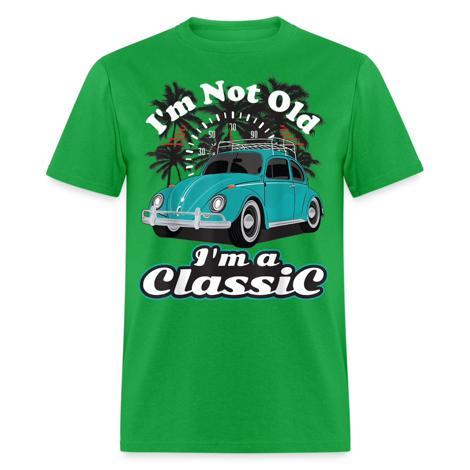 I'm Not Old I'm A Classic T Shirt Tee Classic Car Lover Vintage Car Gift T-shirt - bright green