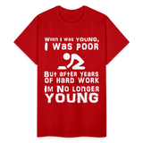 When I was Young Funny meme Gildan Ultra Cotton T-Shirt - red