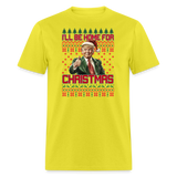 I'll be home for Christmas shirt Trump Ugly Christmas T-shirt size S-6XL - yellow