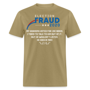 Fraud of 2020 shirt - Election Voter Fraud Biden Trump Funny T-Shirt Size S-6XL - khaki