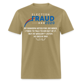 Fraud of 2020 shirt - Election Voter Fraud Biden Trump Funny T-Shirt Size S-6XL - khaki