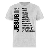 Jesus is my everything shirt Catholic Religious gift T-Shirt size S-6XL - heather gray