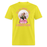 Funny Daddy's Home Trump Pink 2024 I'll be home for Christmas T-Shirt size S-6XL - yellow