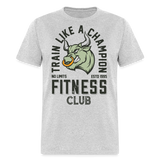 Train like a champion shirt Motivational Gym Fitness T-Shirt size S-6XL - heather gray