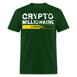 Crypto Millionaire Loading Shirt Funny BTC ETH XRP SafeMoon T-Shirt Size S-6XL - forest green