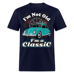 I'm Not Old I'm A Classic T Shirt Tee Classic Car Lover Vintage Car Gift T-shirt - navy