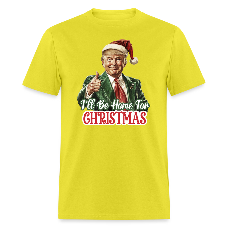 I'll be home for Christmas shirt Santa Trump Ugly Christmas T-shirt size S-6XL - yellow