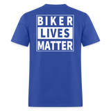 Biker Lives Matter Shirt Motorcycle Biker Rider t shirt S-6XL [Back Print Only] - royal blue