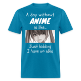 Anime Girls Women Funny Anime Outfits Cosplay Anime Humor T-Shirt - turquoise