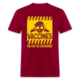 You are the experiment shirt My Body My Choice Vaccine Anti Vax T-Shirt S-6XL - dark red