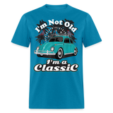 I'm Not Old I'm A Classic T Shirt Tee Classic Car Lover Vintage Car Gift T-shirt - turquoise