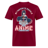 My Favorite People are anime shirt Cute Japanese Animation Character T-Shirt - burgundy