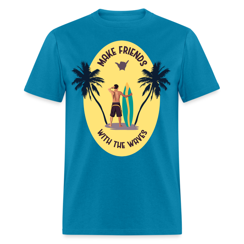 Make Friends with the Waves shirt Beach Surfing Lover T-Shirt Size S-6XL - turquoise
