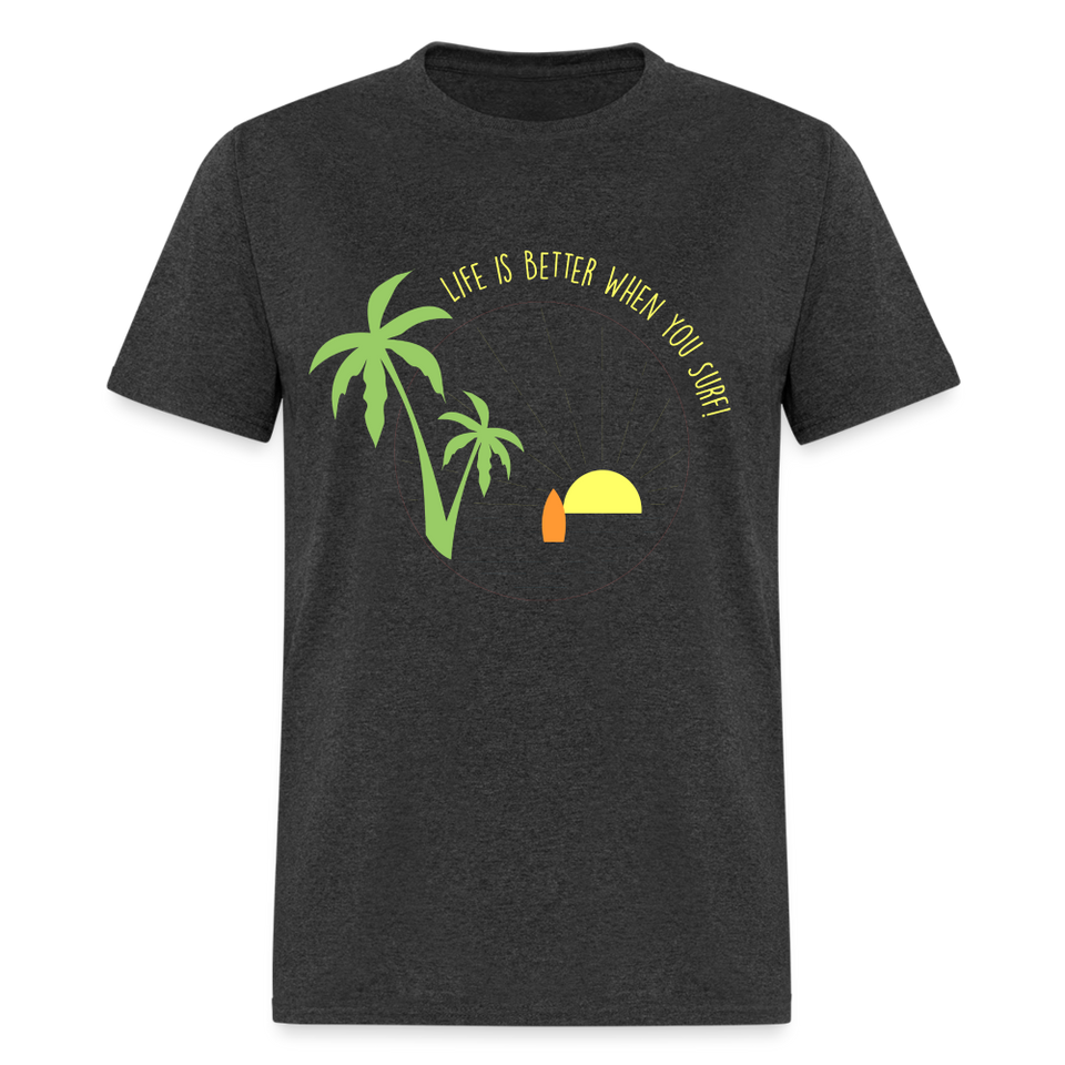 Life is Better When You Surf shirt Surfer Sunset Beach Ocean T-Shirt Size S-6XL - heather black