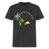 Life is Better When You Surf shirt Surfer Sunset Beach Ocean T-Shirt Size S-6XL - heather black
