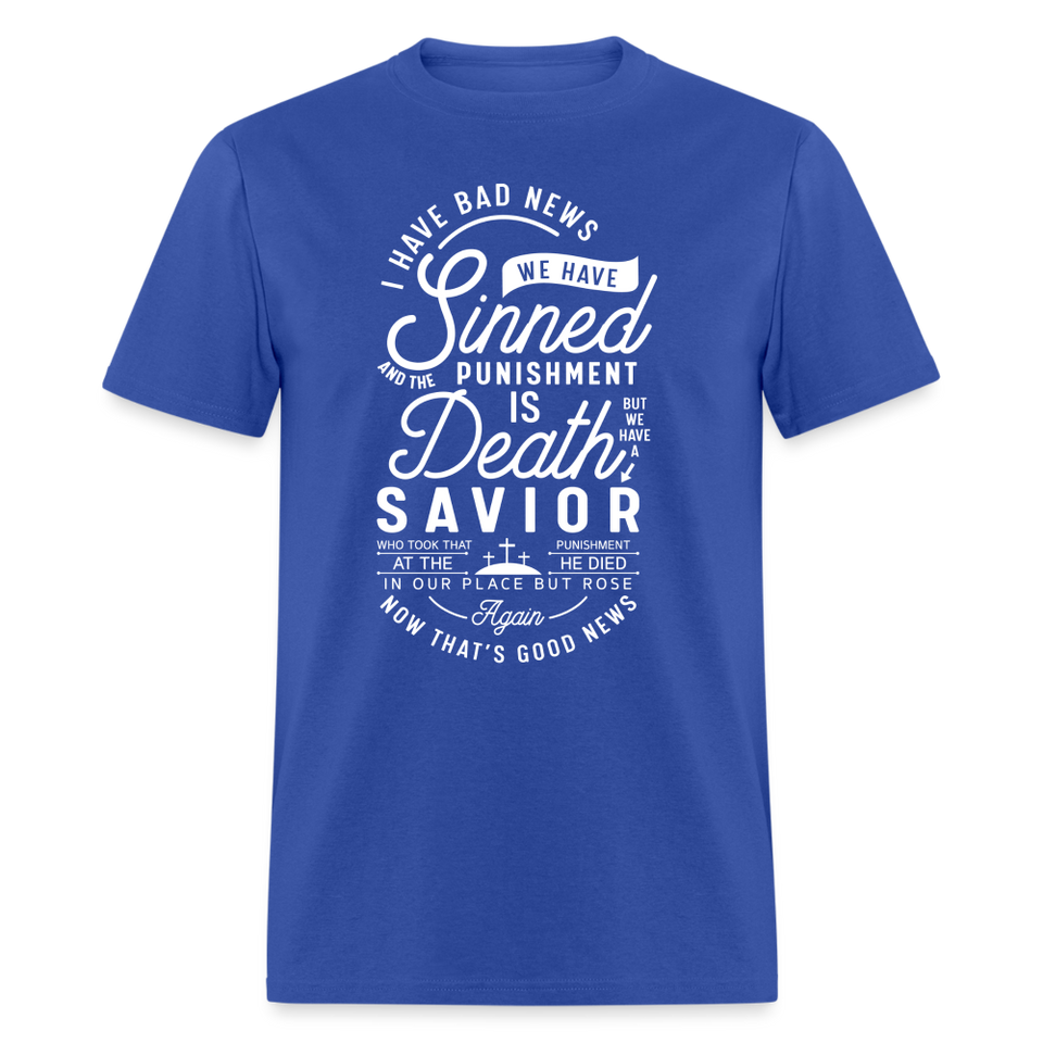 Sinned punishment is death shirt Catholic Religious Jesus Faith T-Shirt size S-6XL - royal blue