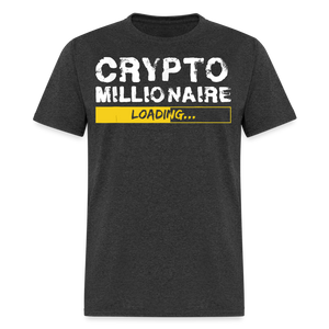 Crypto Millionaire Loading Shirt Funny BTC ETH XRP SafeMoon T-Shirt Size S-6XL - heather black