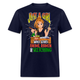 Just A Girl Who Loves Anime Ramen and Sketching shirt Cute Waifu Ecchi T-Shirt - navy