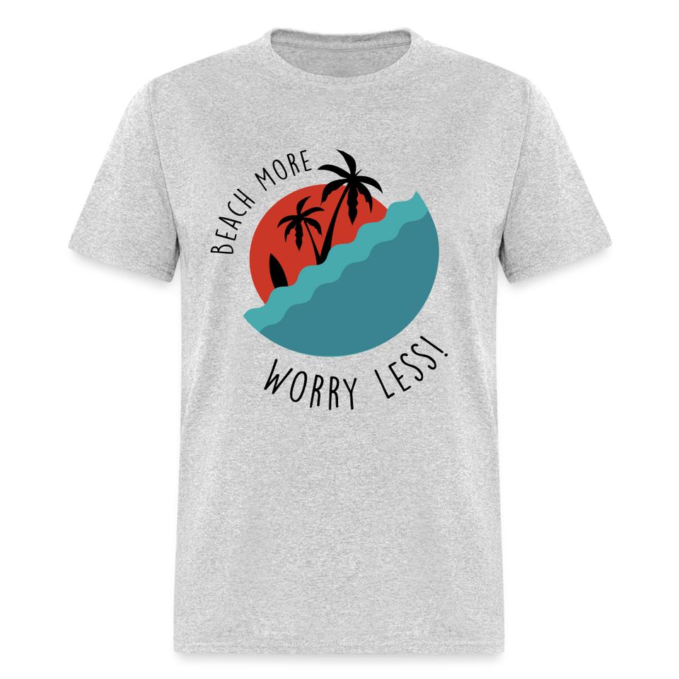 Beach More Worry Less shirt Surf board Surfer T-Shirt Size S-6XL - heather gray