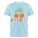 Beach Please shirt Funny Surf Surfer Surfing T-Shirt Size S-6XL - powder blue