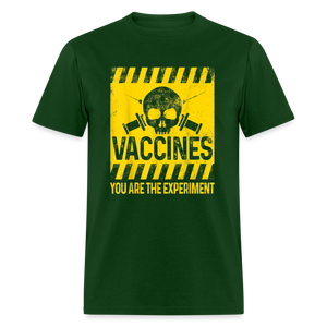 You are the experiment shirt My Body My Choice Vaccine Anti Vax T-Shirt S-6XL - forest green