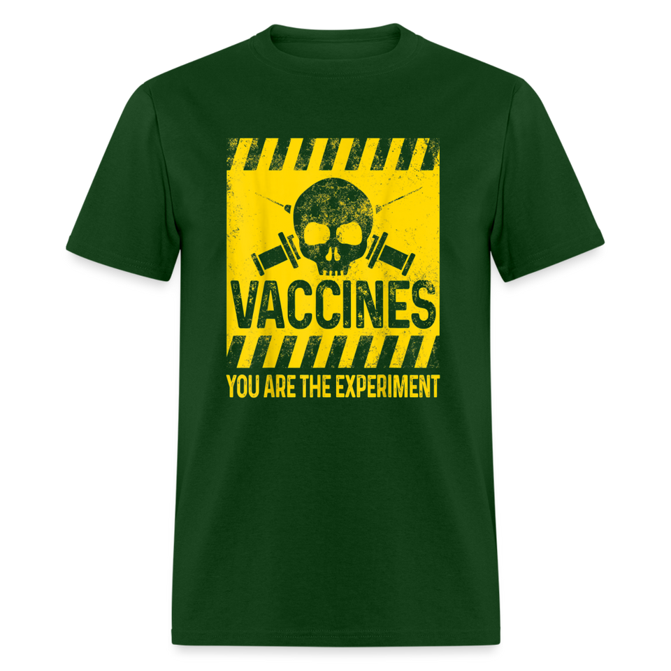 You are the experiment shirt My Body My Choice Vaccine Anti Vax T-Shirt S-6XL - forest green