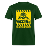 You are the experiment shirt My Body My Choice Vaccine Anti Vax T-Shirt S-6XL - forest green