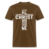 I can do all things through christ shirt Catholic Religious Lord Jesus T-Shirt - brown