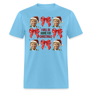 I will be home for Christmas shirt Trump Ugly Christmas T-shirt size S-6XL - aquatic blue