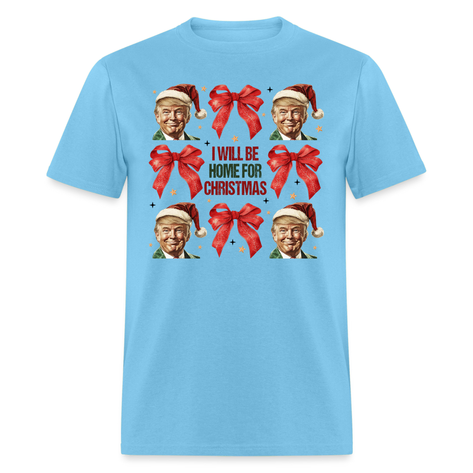 I will be home for Christmas shirt Trump Ugly Christmas T-shirt size S-6XL - aquatic blue