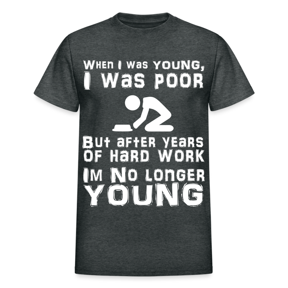 When I was Young Funny meme Gildan Ultra Cotton T-Shirt - deep heather