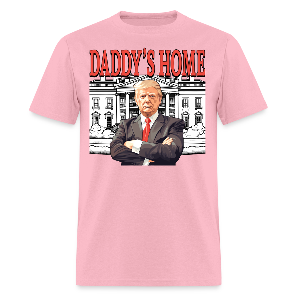 Funny Daddy's Home Trump Pink 2024 Take America Back 2024 T-Shirt - pink