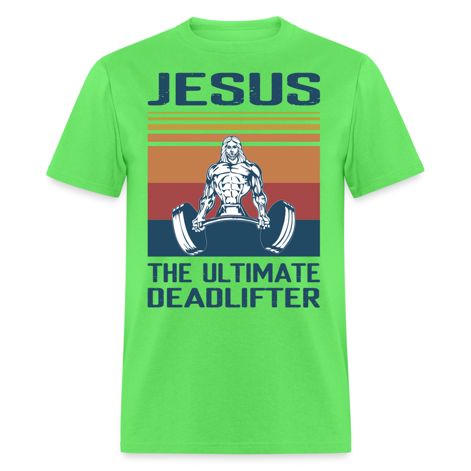 Jesus the ultimate deadlifter shirt Catholic Religious Gym T-Shirt size S-6XL - kiwi