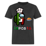 Pasta Cooking Impasta shirt Funny Italia Shirt Gift for Friends T-Shirt S-6XL - heather black
