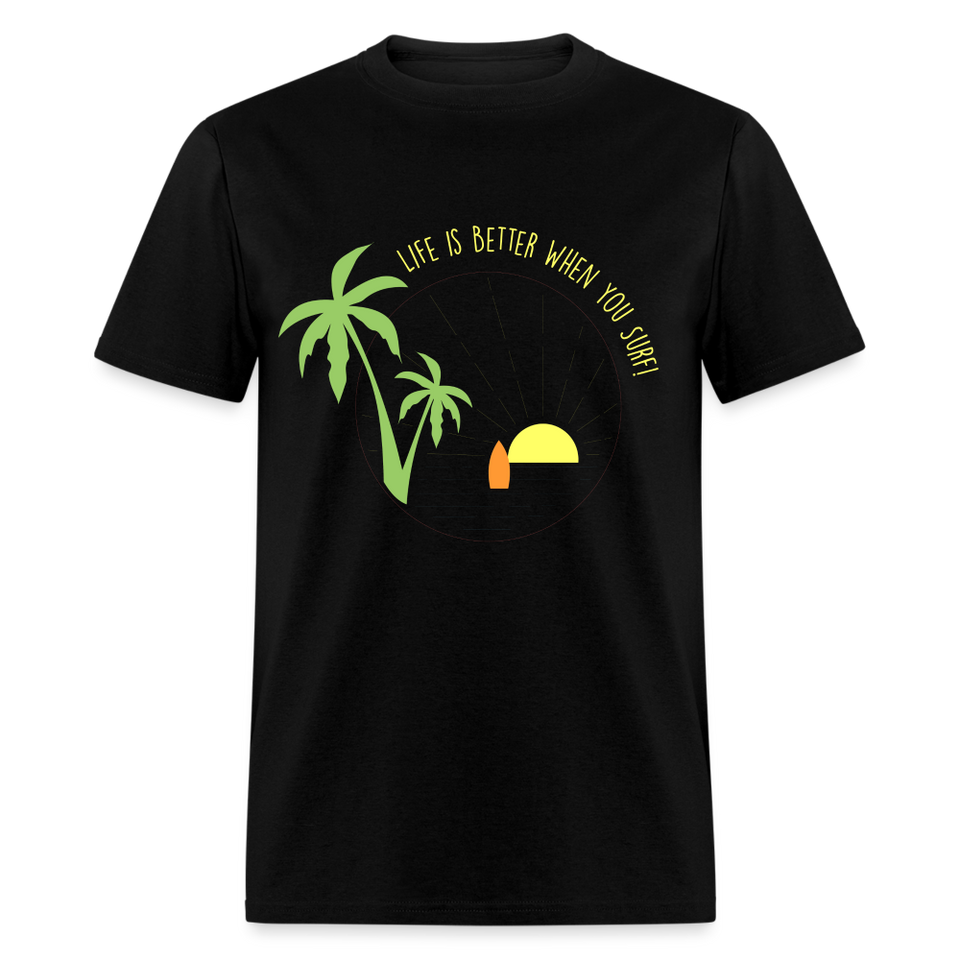 Life is Better When You Surf shirt Surfer Sunset Beach Ocean T-Shirt Size S-6XL - black