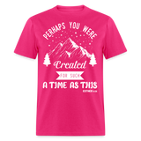 Perhaps you were created shirt Catholic Religious T-Shirt size S-6XL - fuchsia