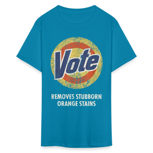 Anti-Trump Vote Shirt Removes Stubborn Orange Stains Funny Detergent T-Shirt - turquoise